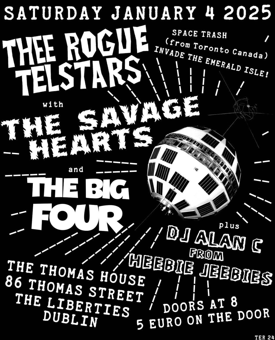 THEE ROGUE TELSTARS LIVE @ THOMAS HOUSE 4\/01\/25 W\/ SUPPORT BANDS BIG FOUR & SAVAGE HEARTS