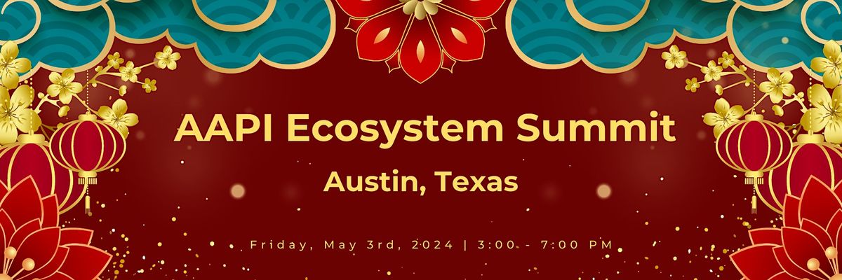 Austin's AAPI Ecosystem Summit