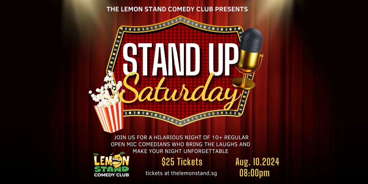 Stand-Up Saturday, Saturday, August 10th @ The Lemon Stand Comedy Club