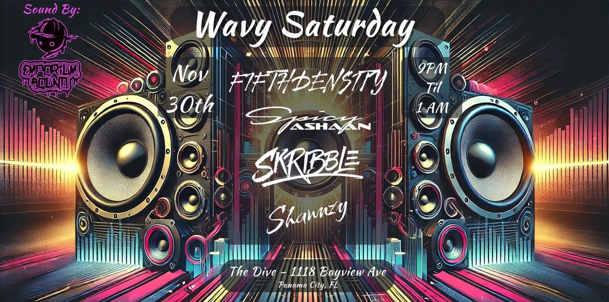 Wavy Saturday E.D.M  show 