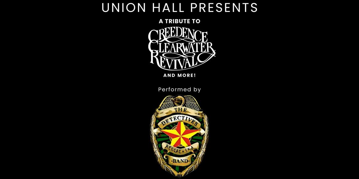 Tribute to Creedence Clearwater Revival (performed by The Detectives)