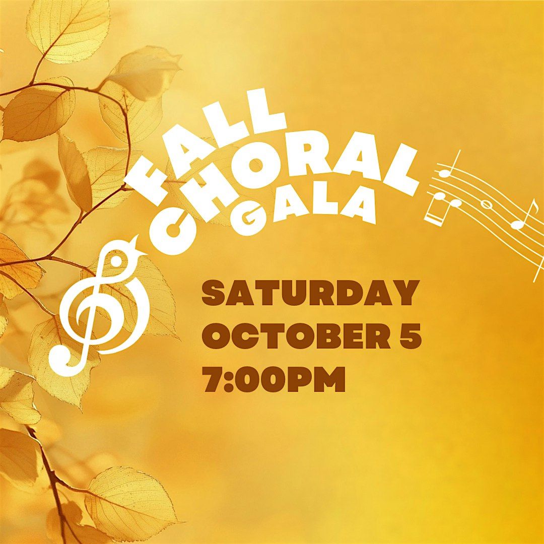 Fall Choral Gala