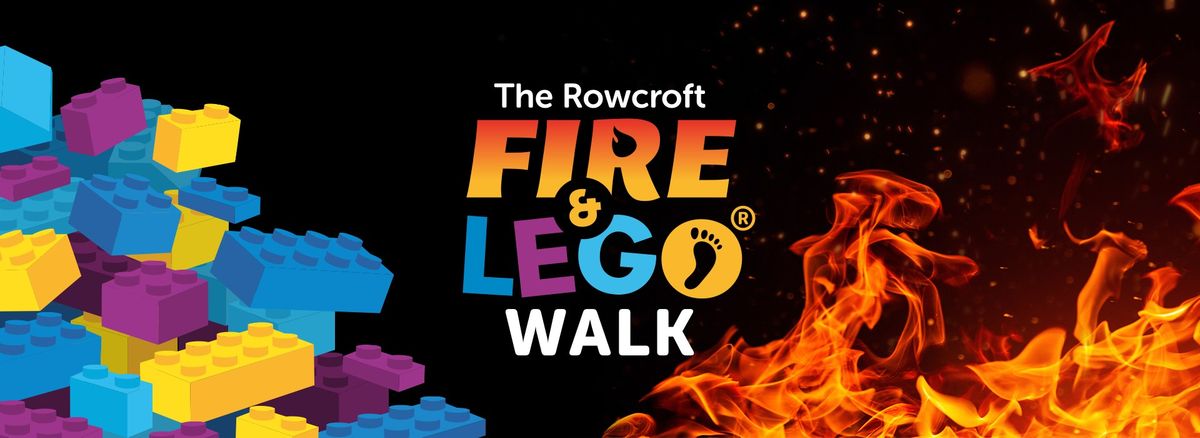 The Rowcroft Fire & LEGO\u00ae Walks \ud83d\udd25\ud83e\uddf1