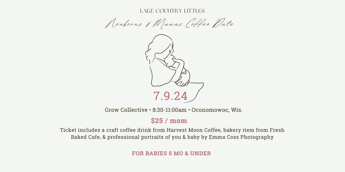Newborns & Mamas  Coffee Date