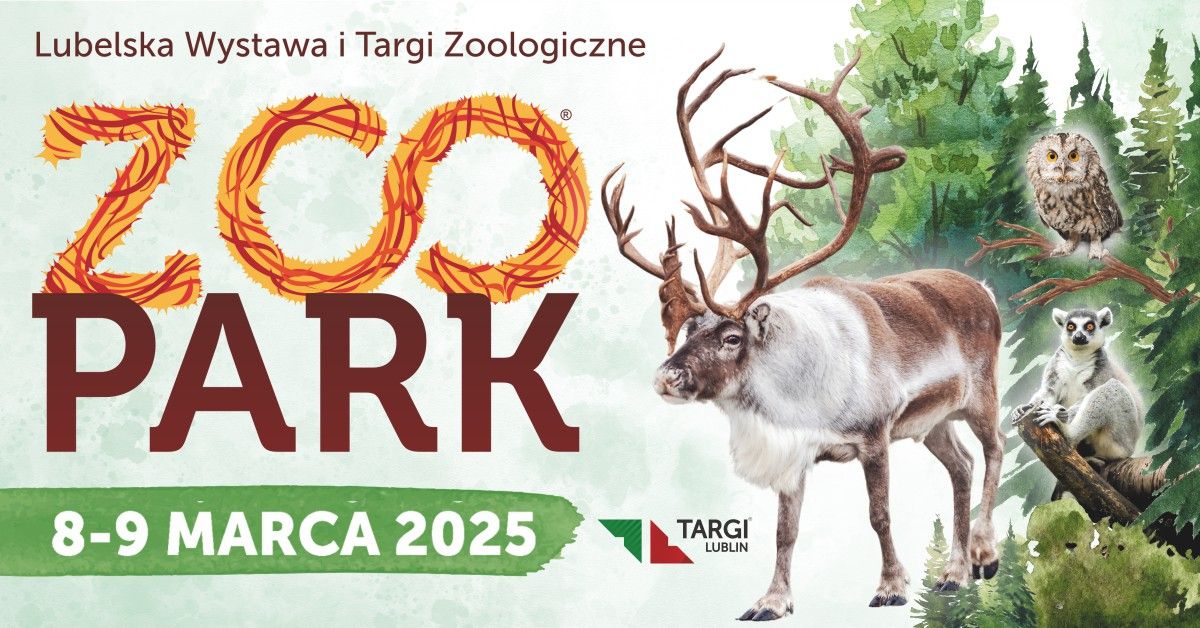 ZOOPARK wiosna 2025 | Wystawa i Targi Zoologiczne