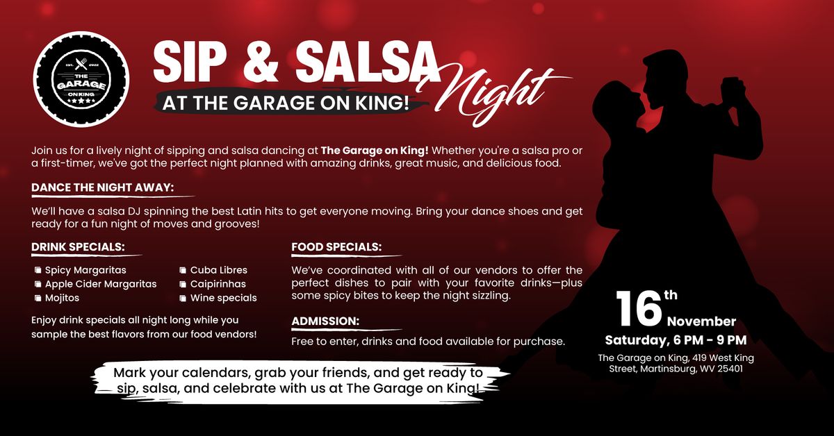 SIP & SALSA NIGHT AT THE GARAGE ON KING 