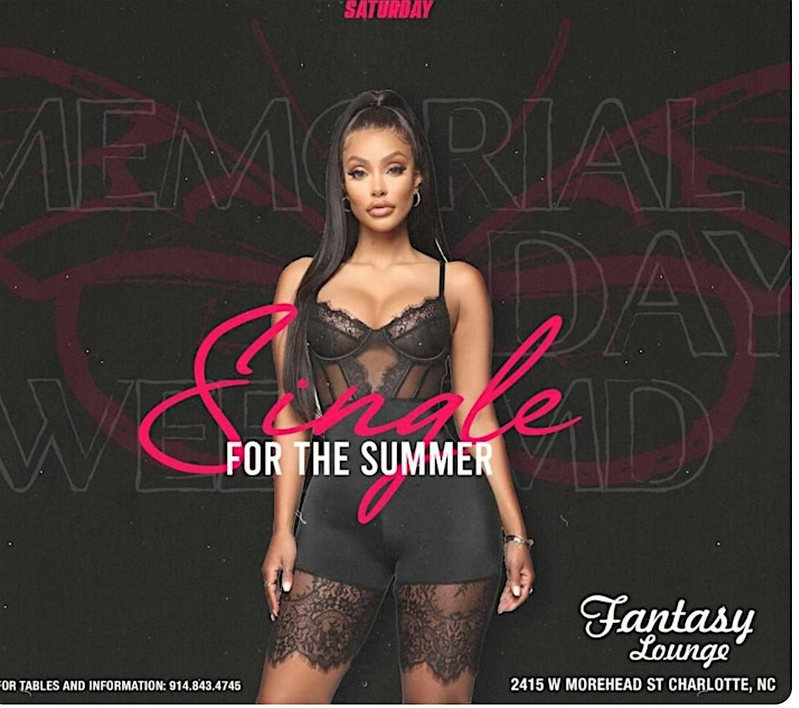 Single for the summer memorial weekend kick off! $400 2 bottles  all night