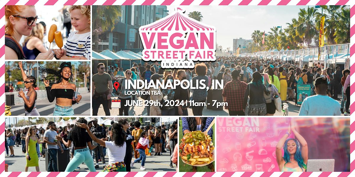 Vegan Street Fair Indiana 2024