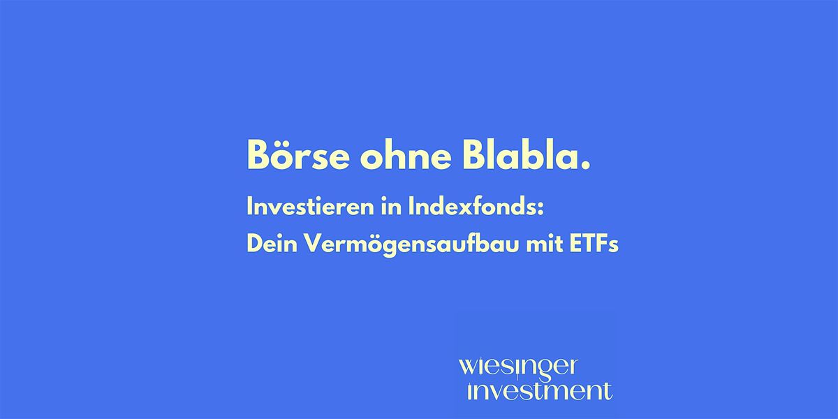 Investieren in Indexfonds: Dein Verm\u00f6gensaufbau mit ETFs