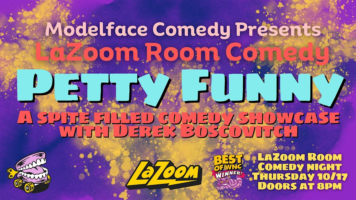 Petty Funny, spite filly comedy showcase