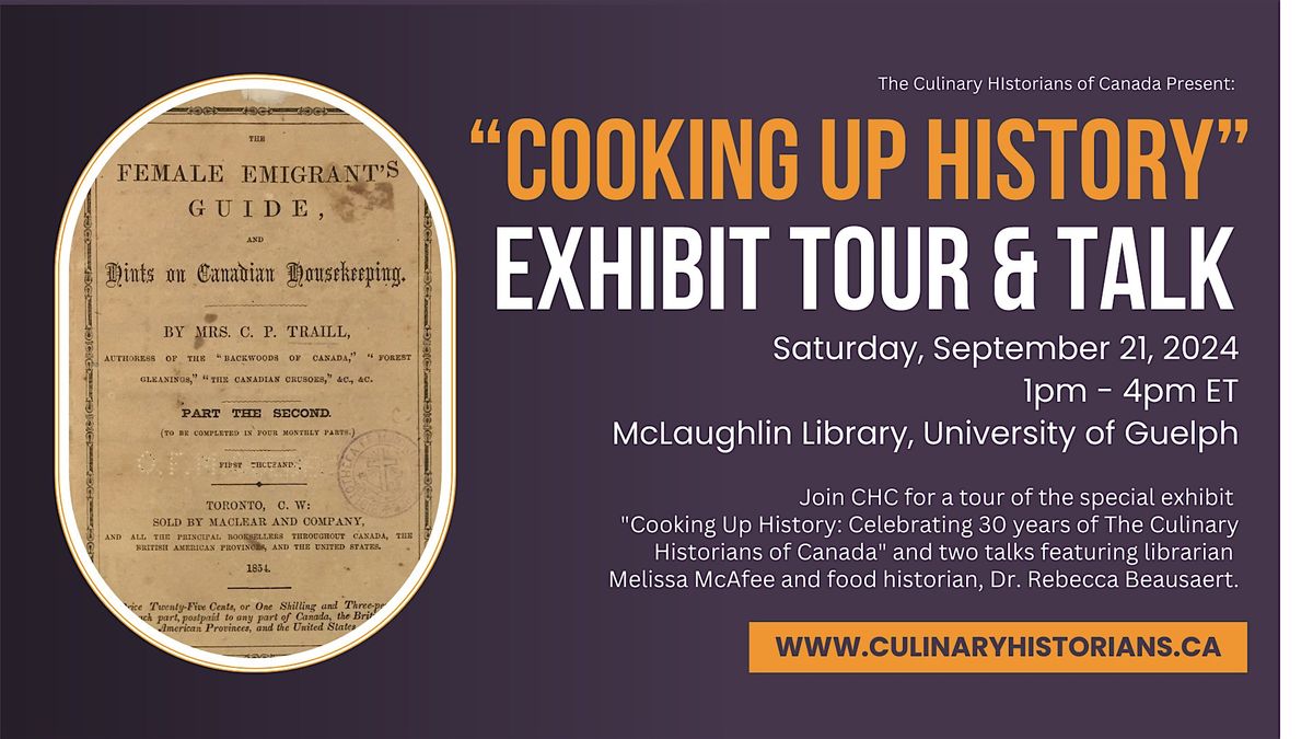 "Cooking Up History" Exhibit Tour & Talk at McLaughlin Library