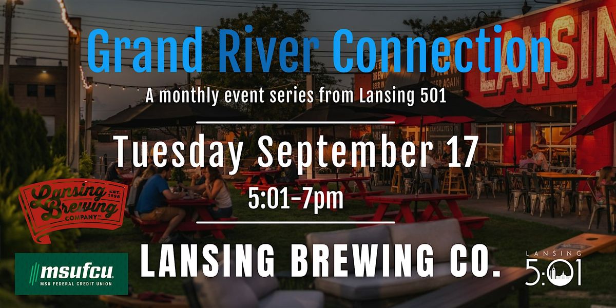 September 2024 Grand River Connection: Lansing Brewing Company