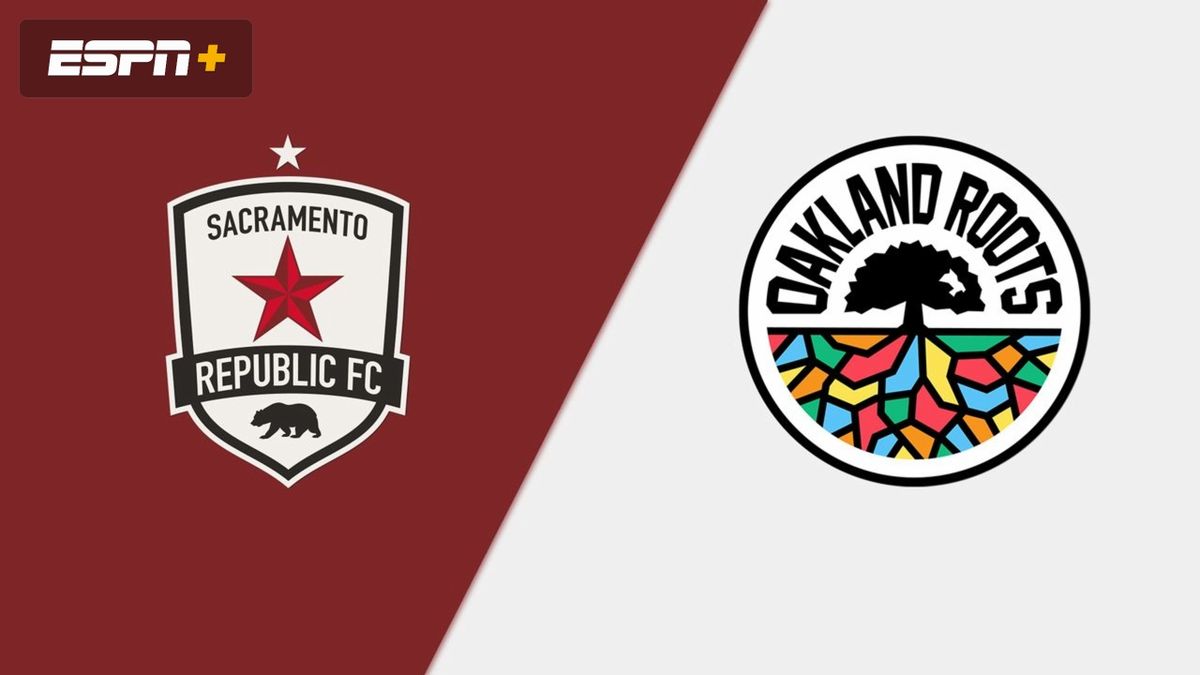 Sacramento Republic FC vs Oakland Roots SC