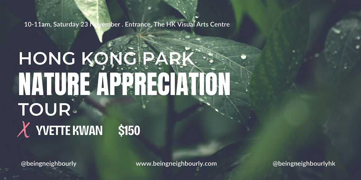 Hong Kong Park Nature Appreciation Tour