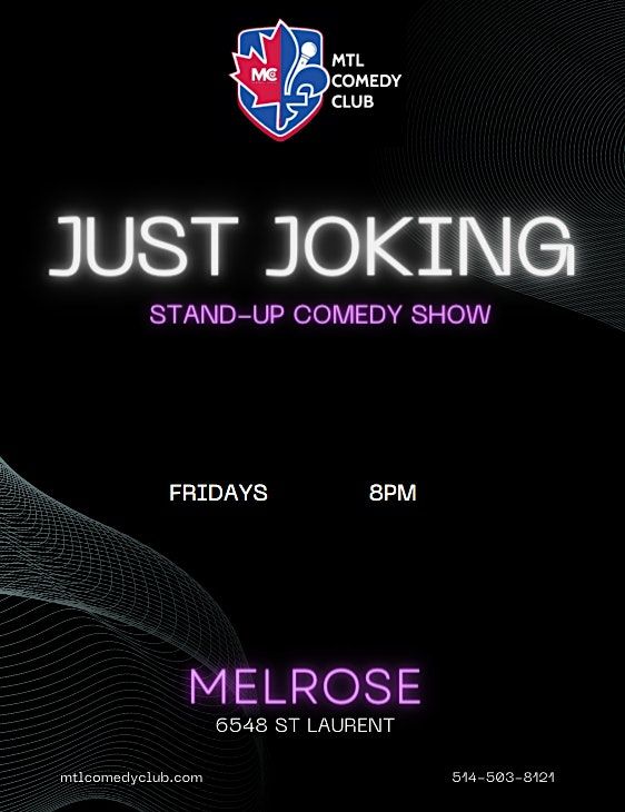 Just Joking ( Stand-Up Comedy Show ) MTLCOMEDYCUB.COM