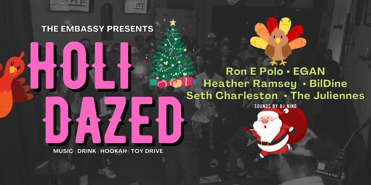 Los Angeles Holidazed - Music, Hookah, Drinks & Toy Drive