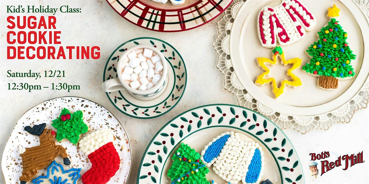 Kid's Holiday Sugar Cookie Decorating Class - 12:30pm-1:30pm