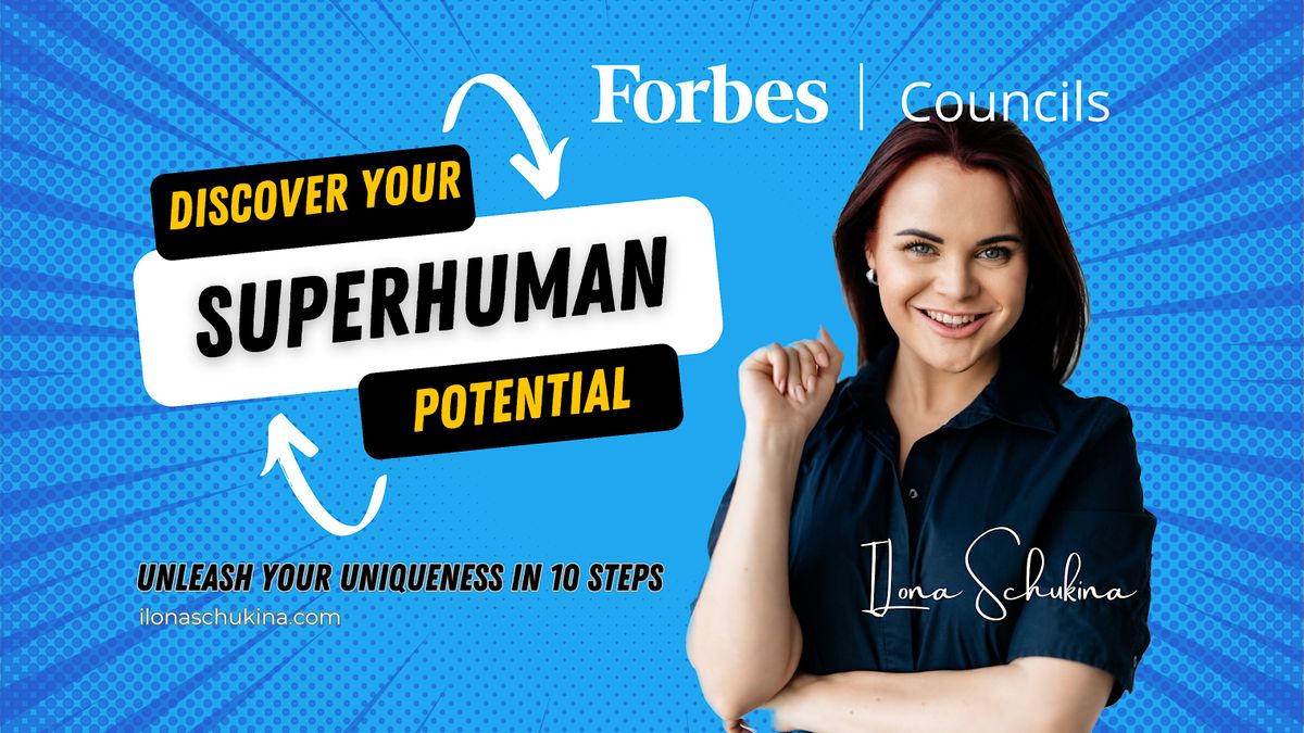 Discover Your Superhuman Potential
