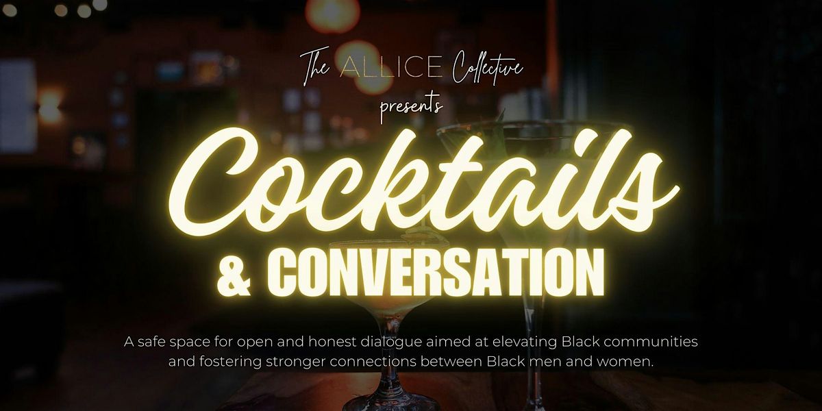 Cocktails & Conversation : Mental Wellness & Parenting