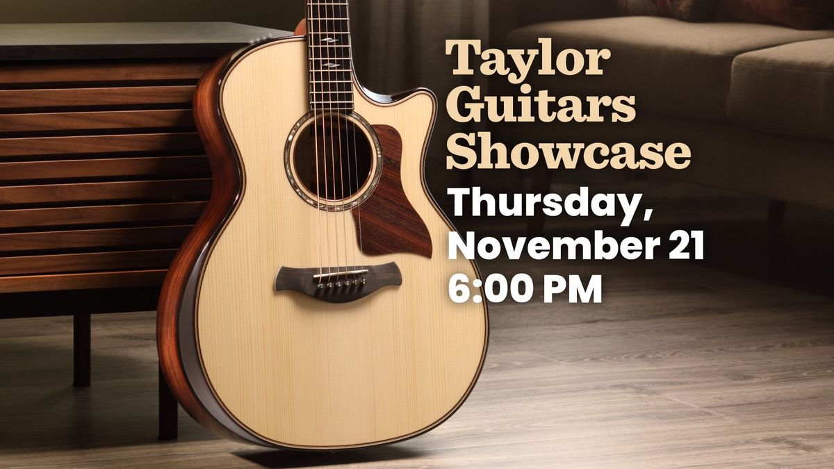 Taylor Guitars Showcase @ Tarpley Music