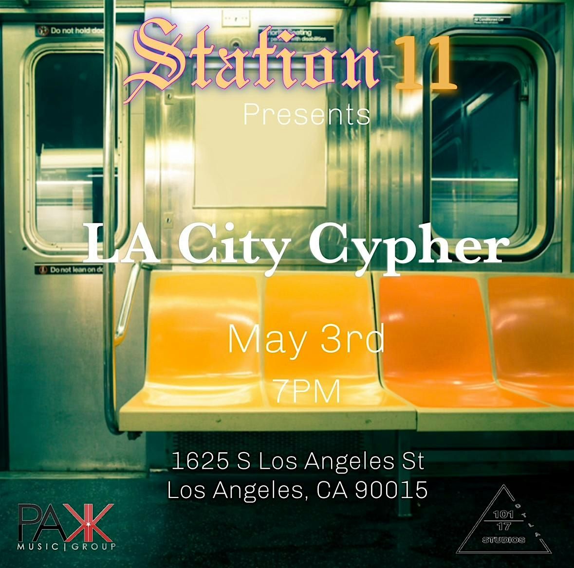 Station 11: LA City Cypher