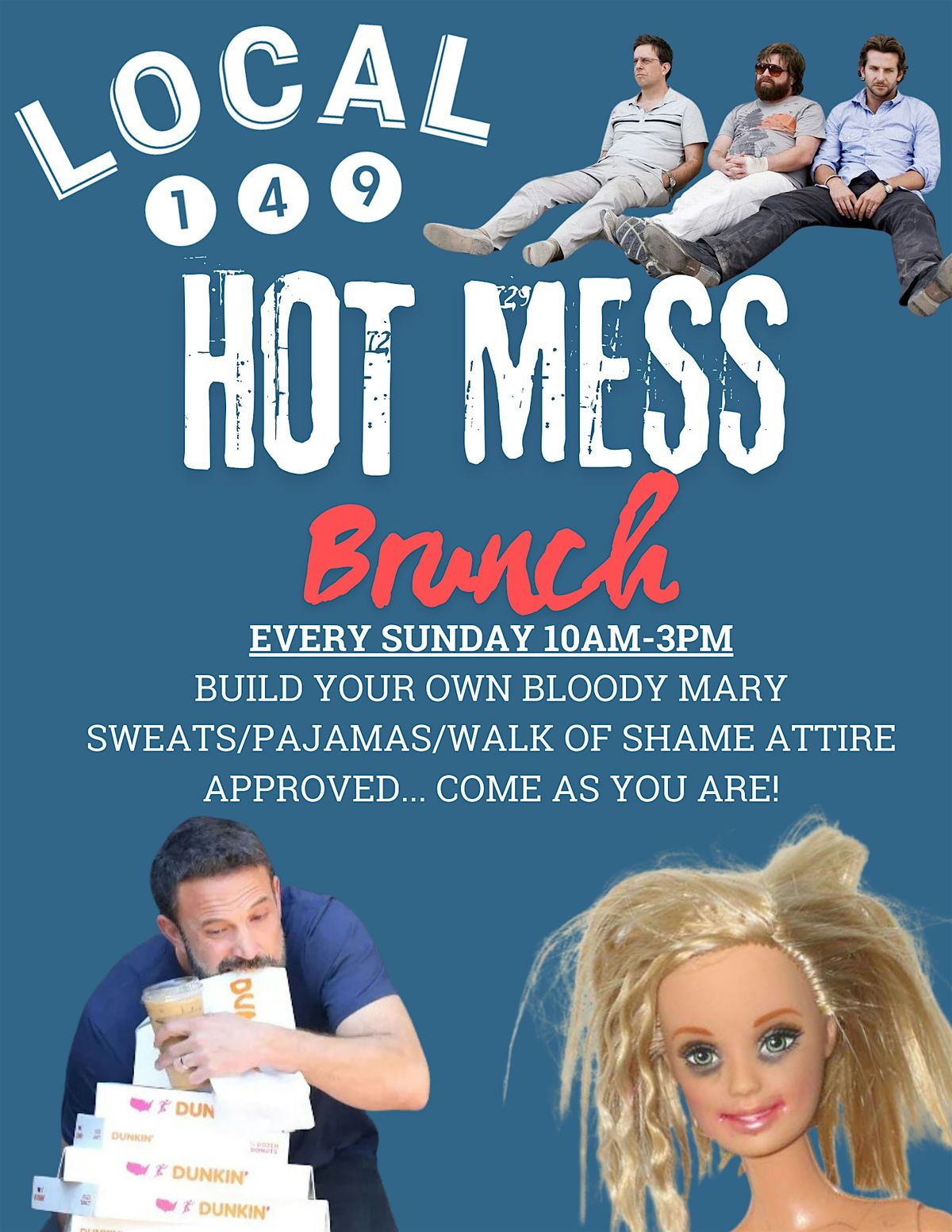 HOT MESS BRUNCH @ LOCAL 149