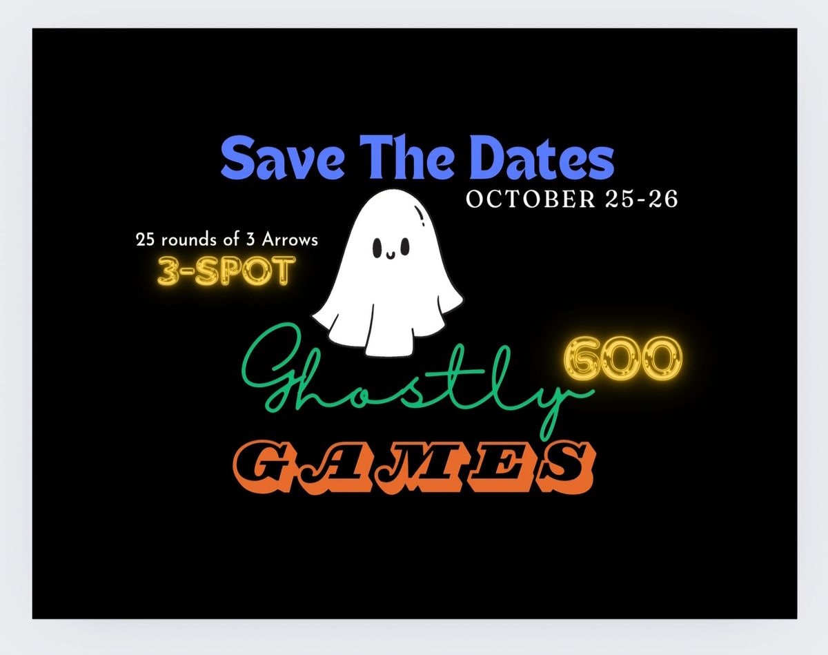 3rd Annual Ghostly Games 600!