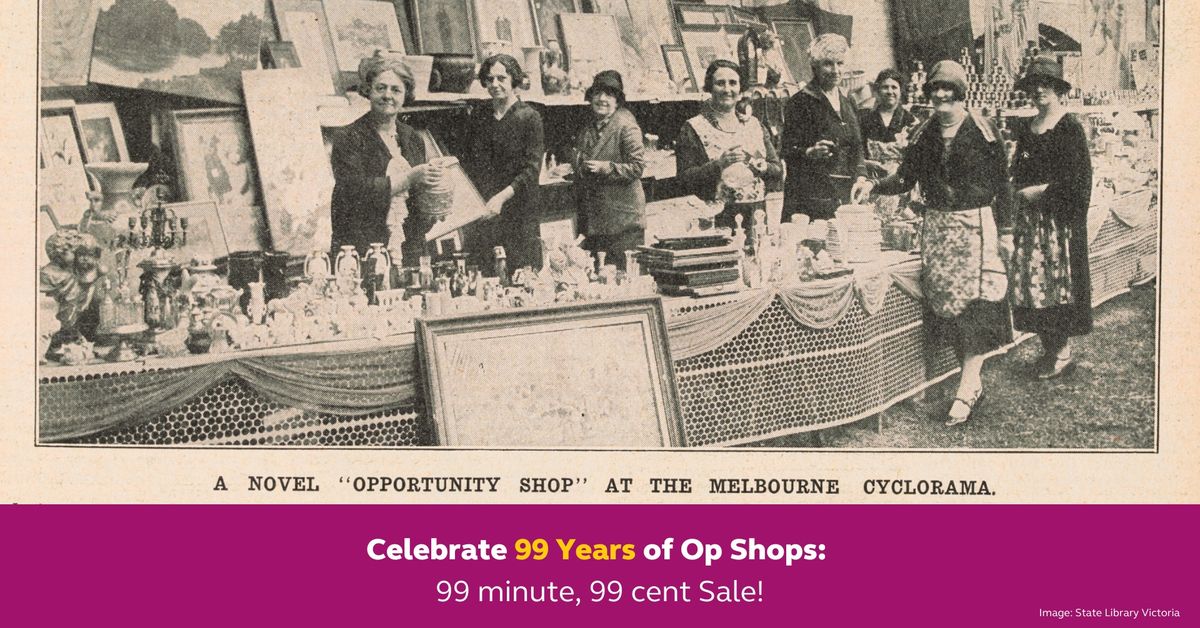 Celebrate 99 Years of Op Shops