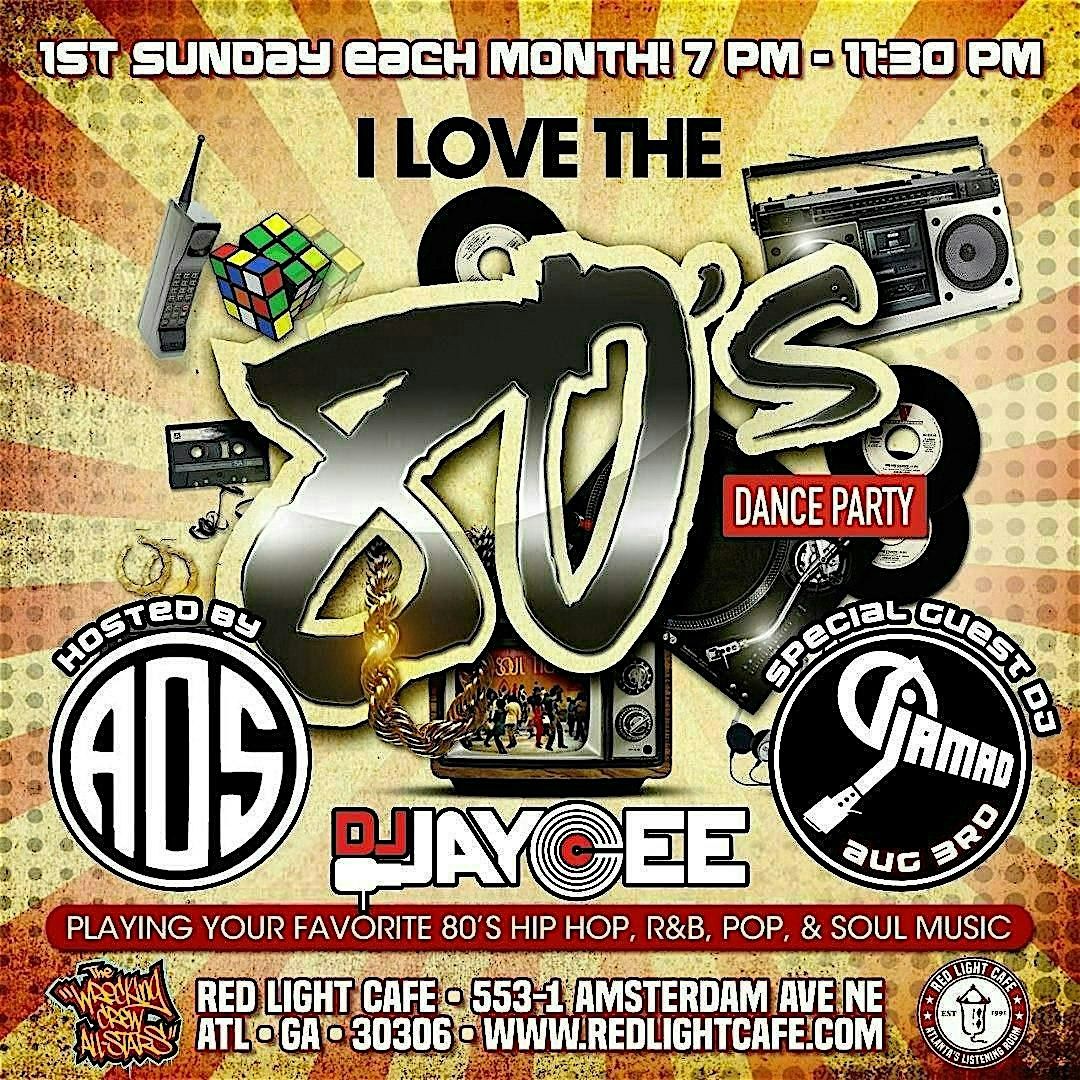 I Love the '80s Dance Party w\/ DJ Jaycee (1st Sunday Each Month)