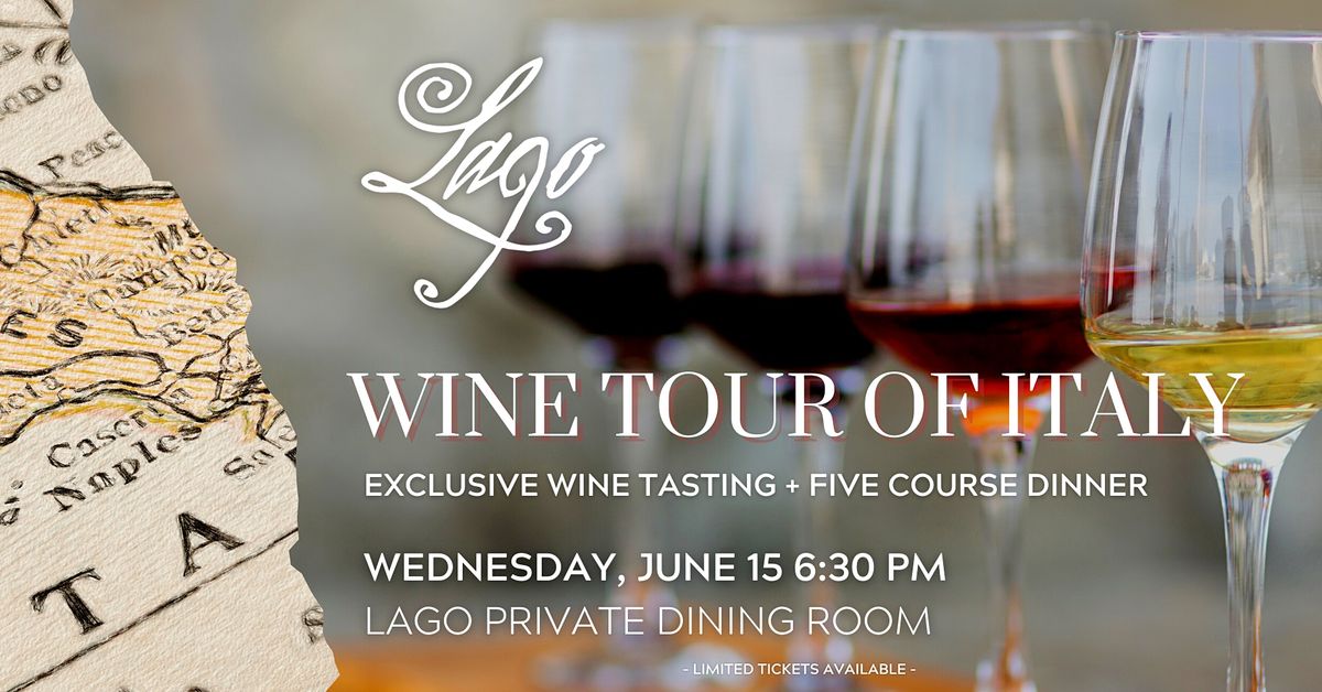 A Wine Tour of Italy: Exclusive Wine Tasting and Five Course Dinner