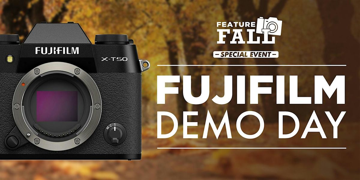 Fujifilm Demo Day