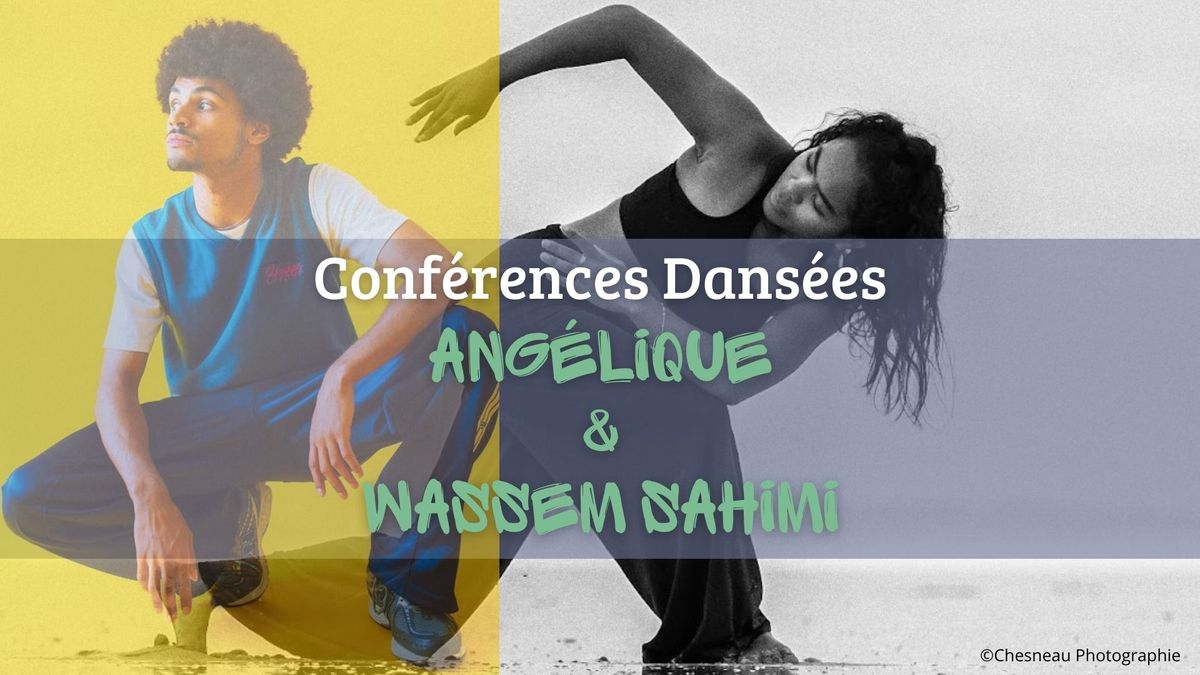 CONF\u00c9RENCES DANS\u00c9ES AVEC LES ARTISTES ANGELIQUE ET WASSEM SAHIMI