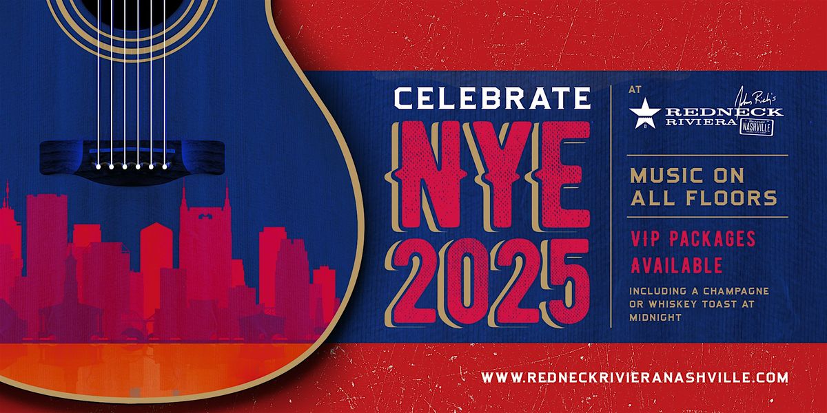 Redneck Riviera's New Year's Eve Bash on Broadway!