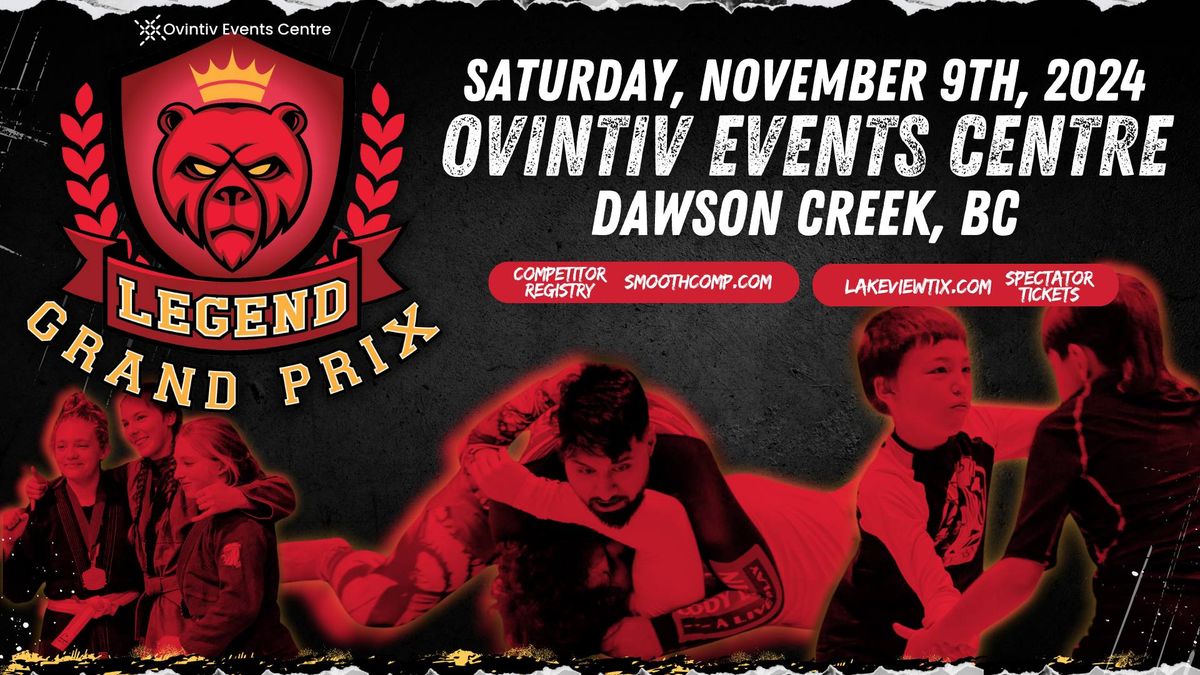 Legend Grand Prix - Presented by Legend Martial Arts Academy