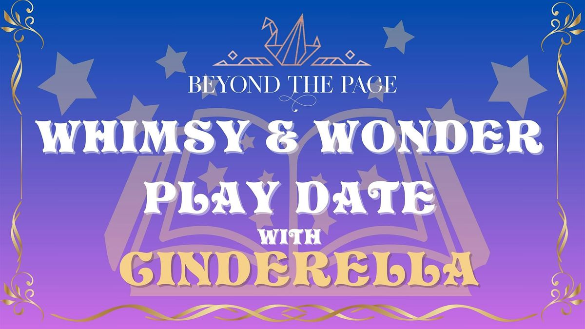 Whimsy & Wonder Play Date