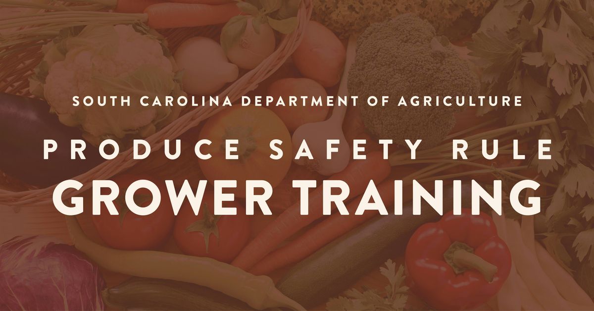 Coastal Produce Safety Rule Grower Training