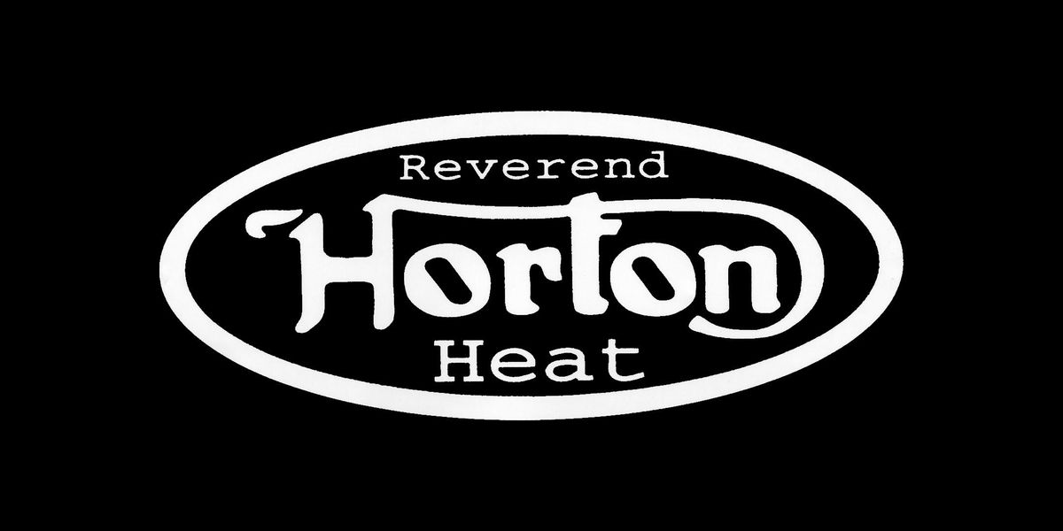 Reverend Horton Heat in The Redwood Theater at Tracyton Movie House! (21+)