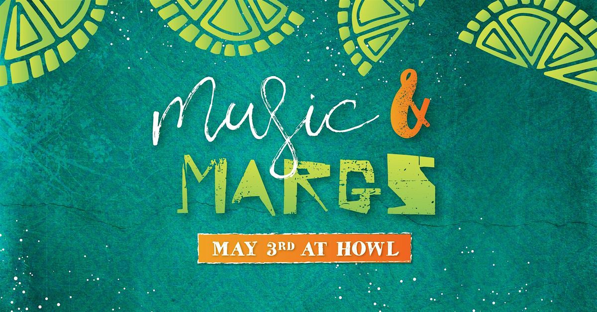 Music & Margs at Howl at the Moon Louisville