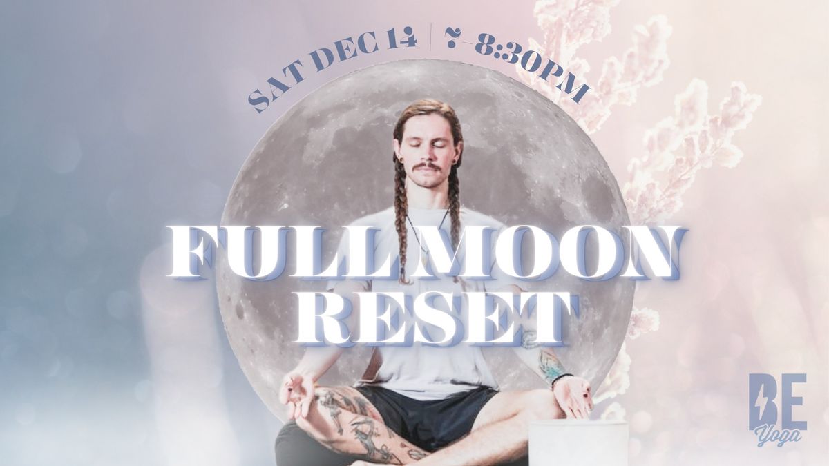 Full Moon Reset: Winter Solstice