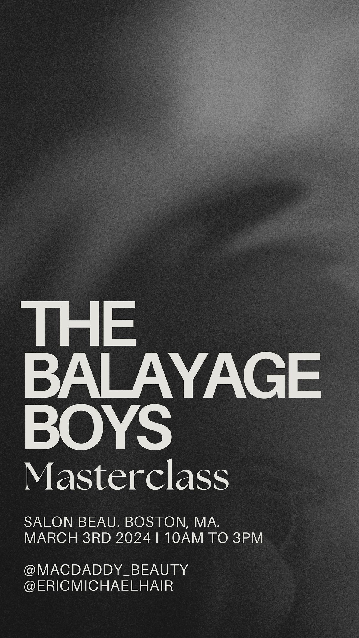 The Balayage Boys: Masterclass