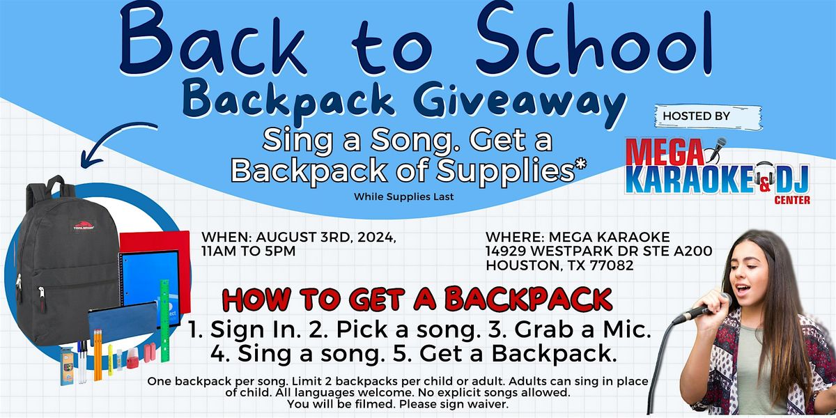 Sing For Supplies - Backpack Giveaway at Mega Karaoke DJ Center