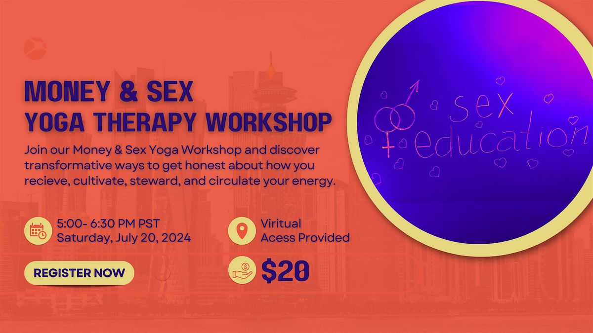 Money & Sex: Yoga Therapy Workshop