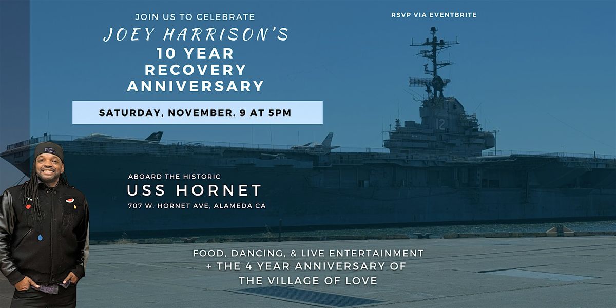 Joey Harrison's 10 Year Recovery Anniversary Celebration