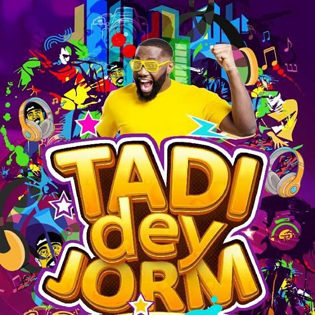 Tadi Dey Jorm