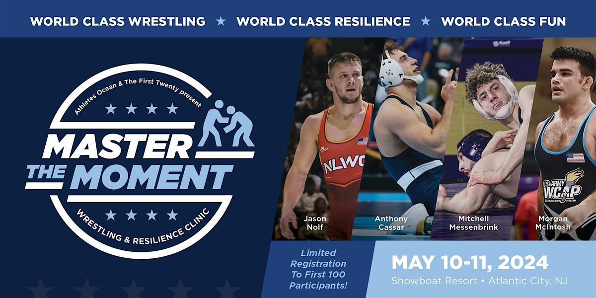 Master the Moment: Wrestling & Resilience Clinic