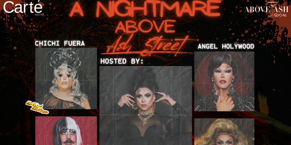 A Nightmare Above Ash Street: Drag Dinner Party