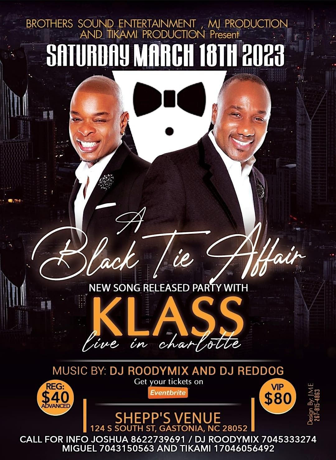 Black Tie Affair. KLASS, LIVE IN CHARLOTTE, Shepp's Venue, Gastonia, 18 March to 19 March