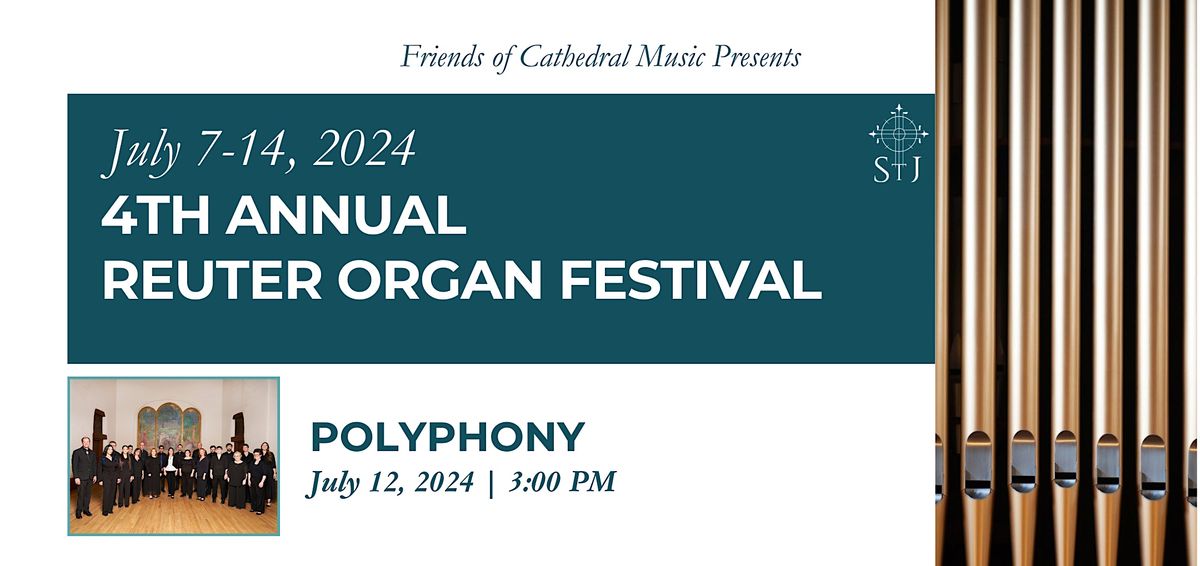 4th Annual Reuter Organ Festival: Polyphony and Stephen Tharp