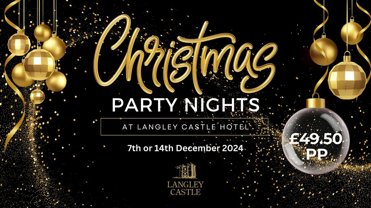 14th December 2024 - Christmas Party Night at Langley Castle Hotel