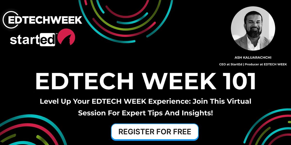 EDTECH WEEK 101